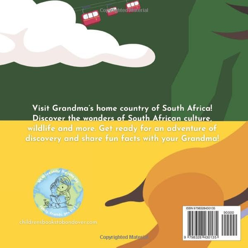 My Grandma Comes from South Africa: a Fun and Educational Children&rsquo;S Book All about South Africa, the Country Where Grandma Comes from : Because Grandchildren Want to Know Everything about Grandma! image number 1