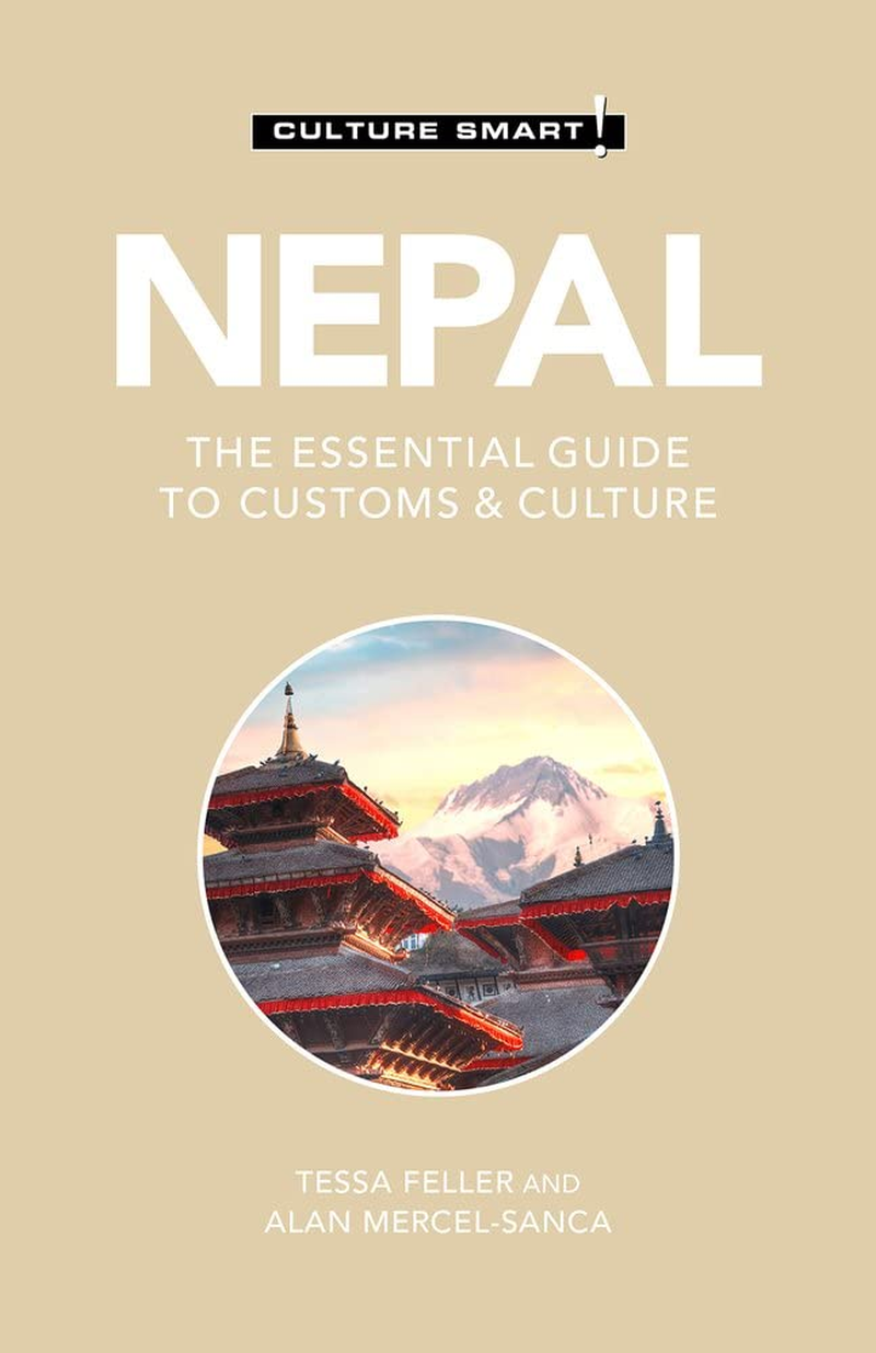 Nepal - Culture Smart!: the Essential Guide to Customs & Culture