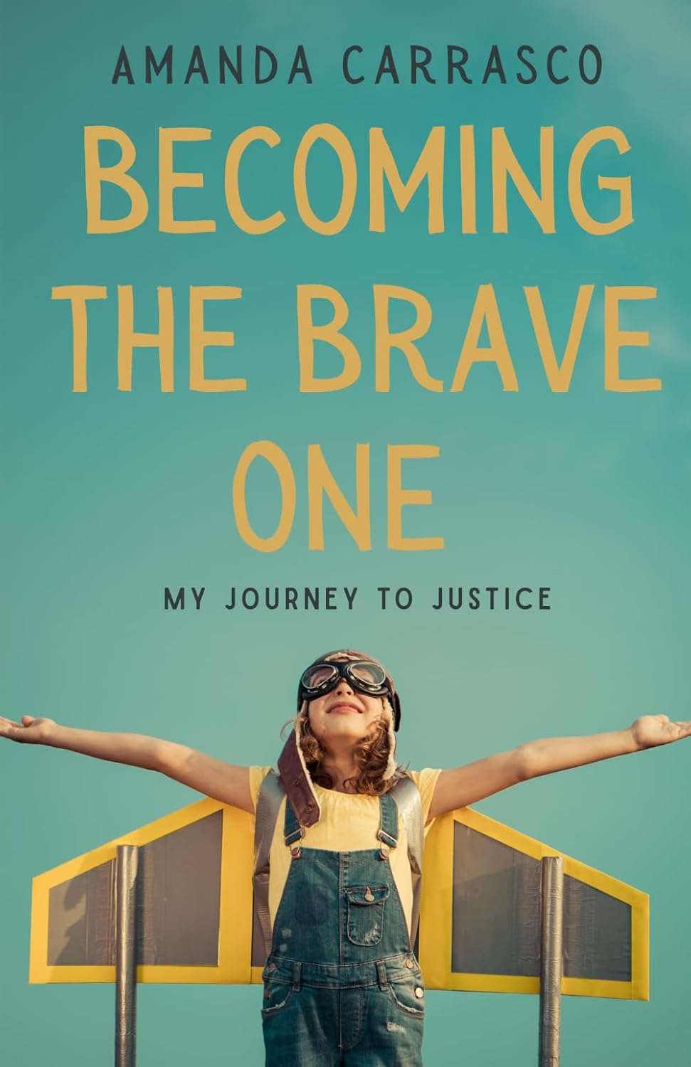 Becoming the Brave One: My Journey to Justice