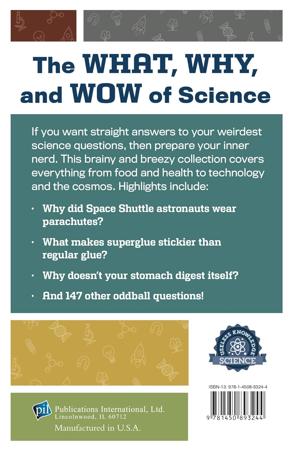 Strange but True Science: 150 Answers to Questions You Never Thought to Ask image number 4