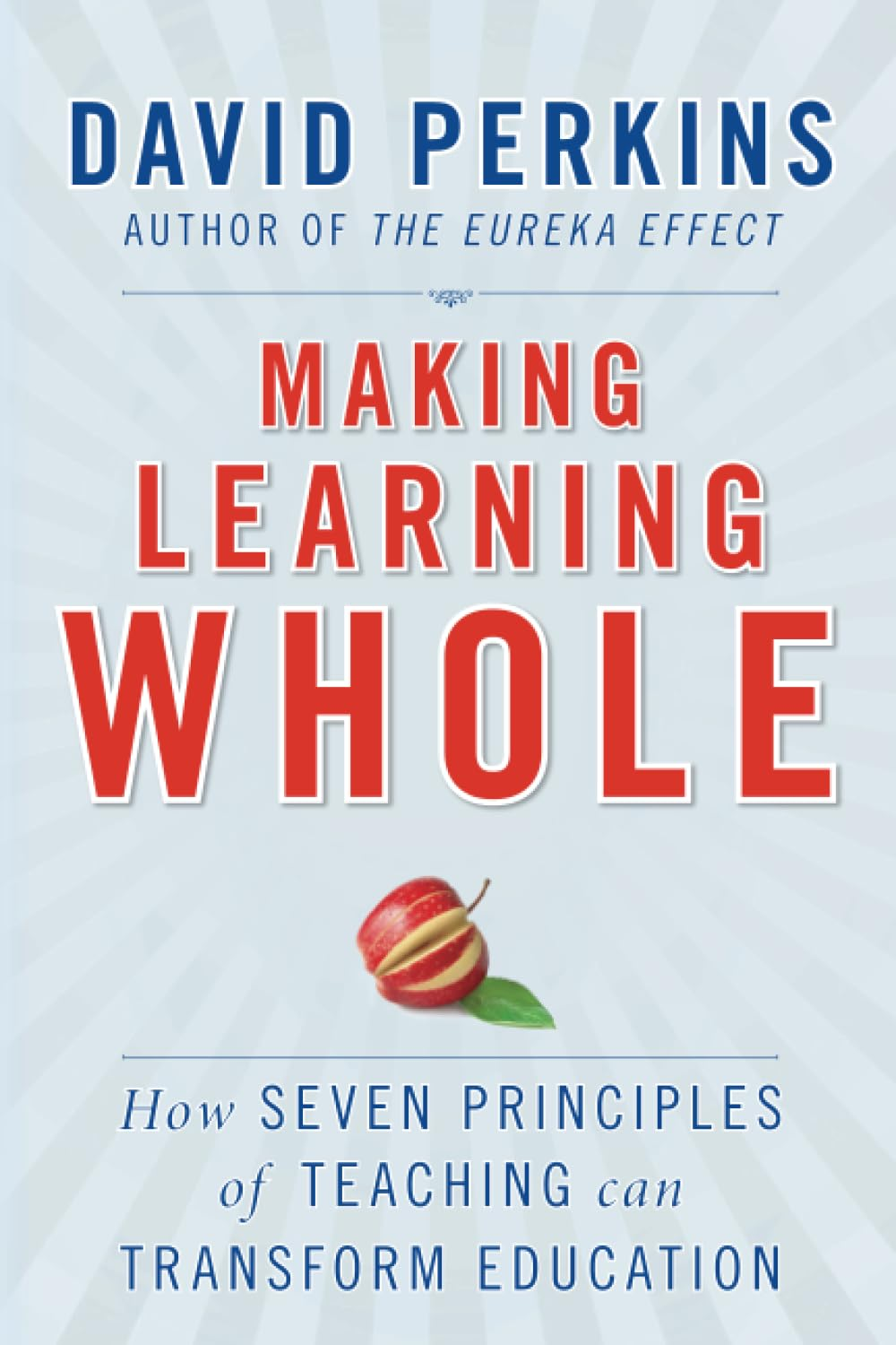 Making Learning Whole: How Seven Principles of Teaching Can Transform Education image number 3