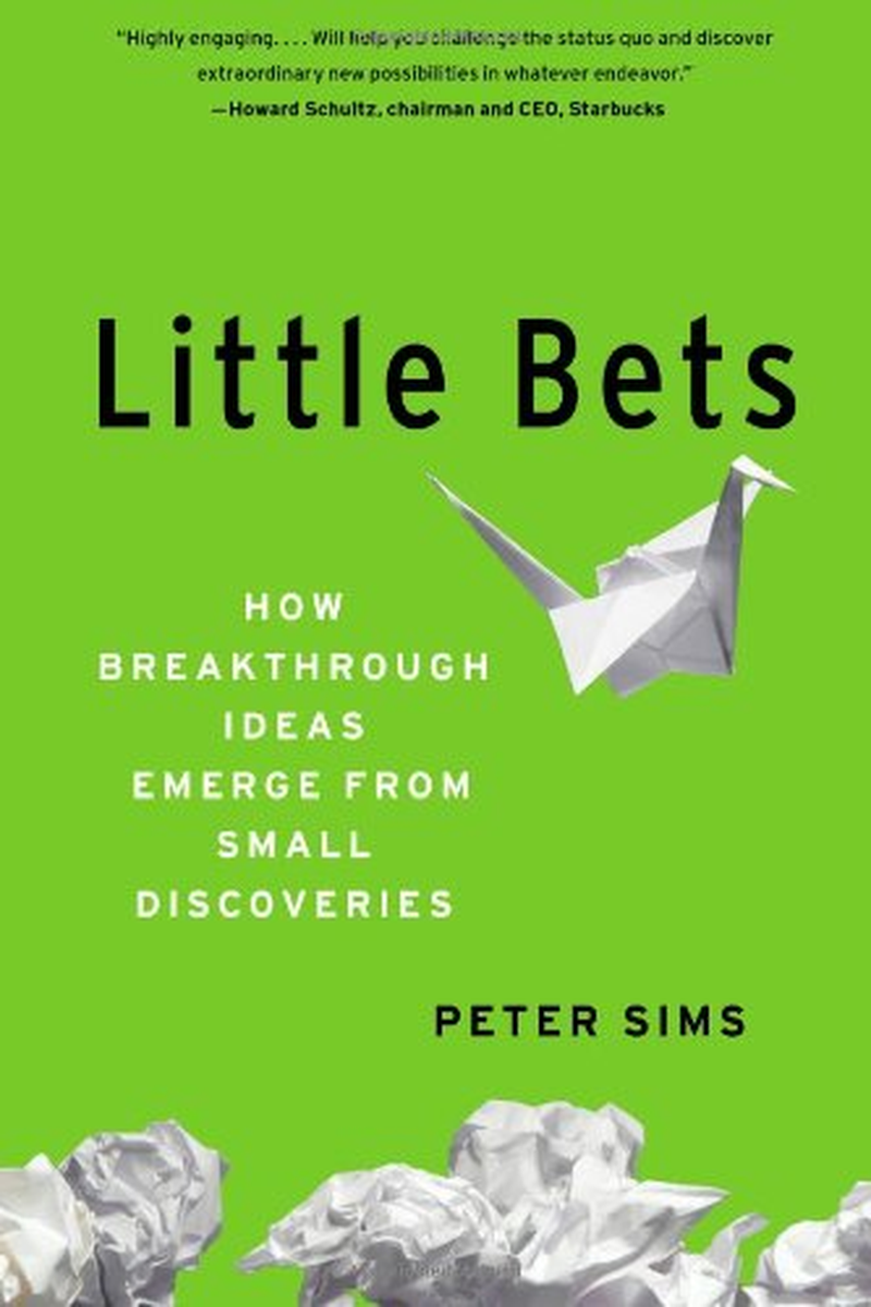 Little Bets: How Breakthrough Ideas Emerge from Small Discoveries image number 1