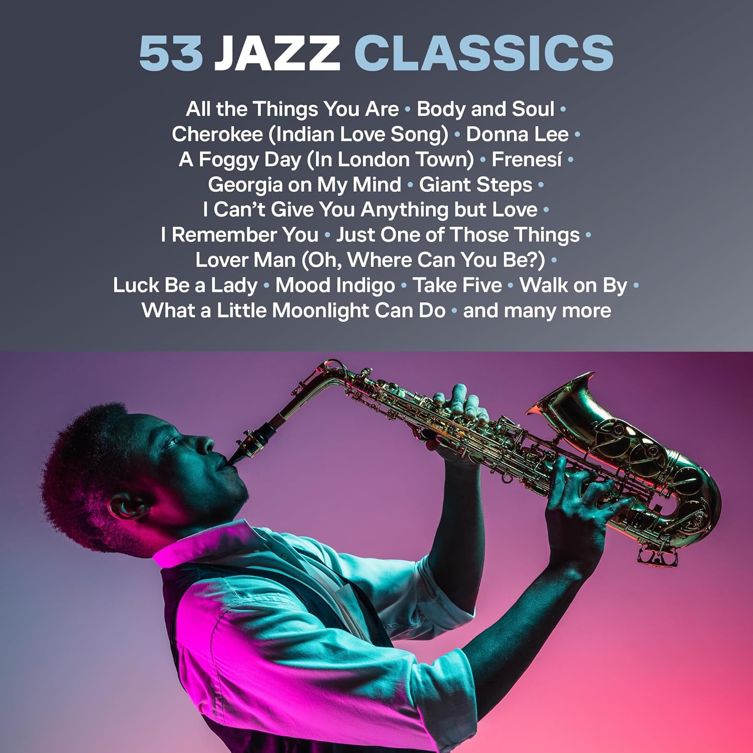 Saxophone Omnibook for E-Flat Instruments: 53 Songs Transcribed Exactly from Artist Recorded Solos