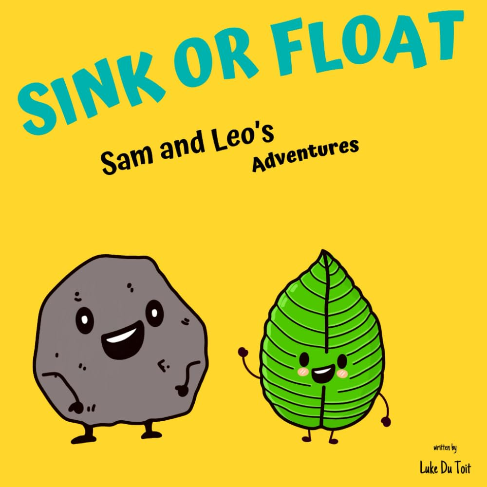 Sink or Float: Sam and Leo'S Adventure