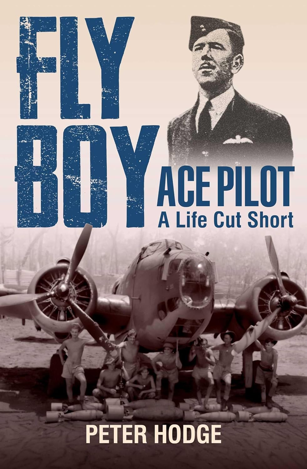 Fly Boy: Ace Pilot - a Life Cut Short