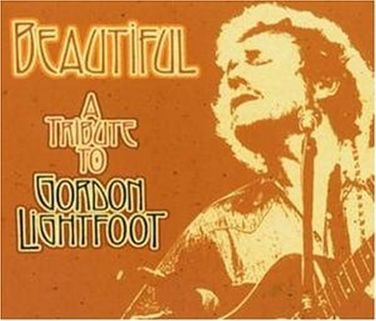 Beautiful: a Tribute to Gordon Lightfoot image number 1