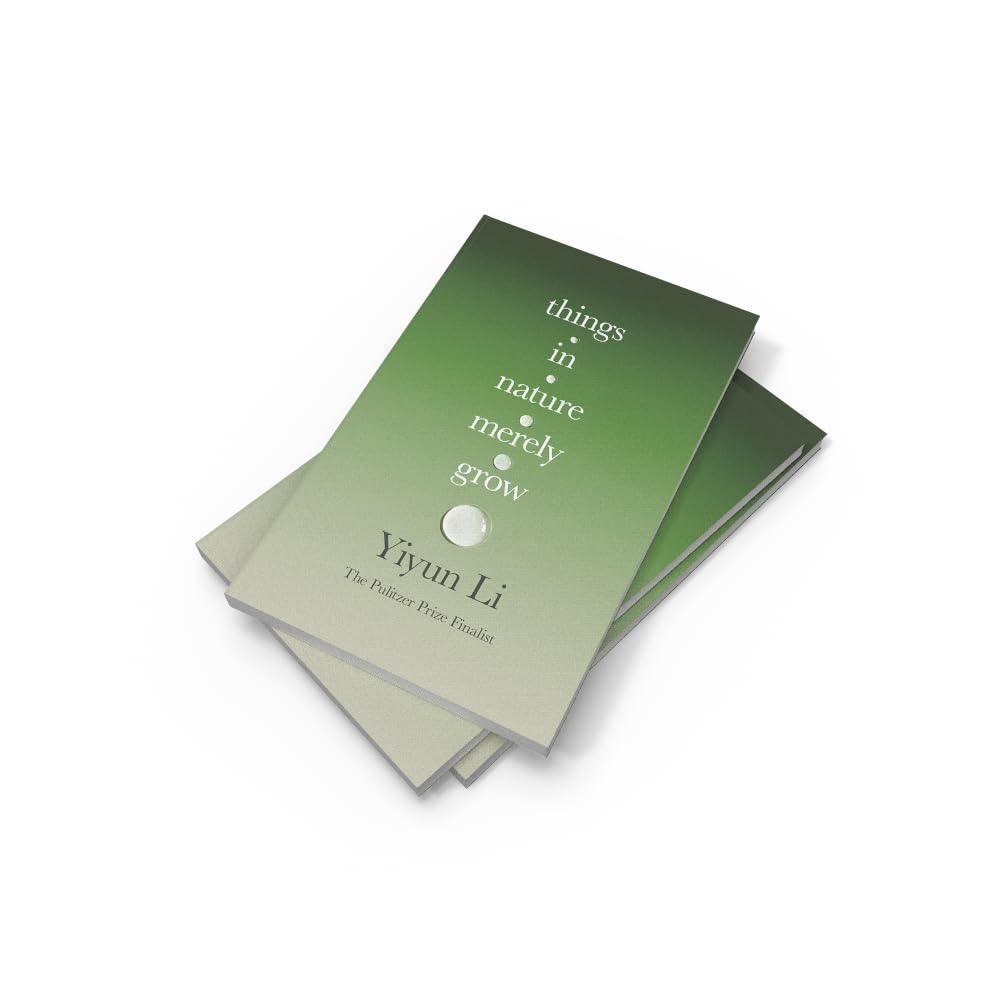 Things in Nature Merely Grow: a Book of Radical Acceptance from the Pulitzer Prize Finalist &ndash; &lsquo;Beautiful&rsquo; Douglas Stuart image number 1