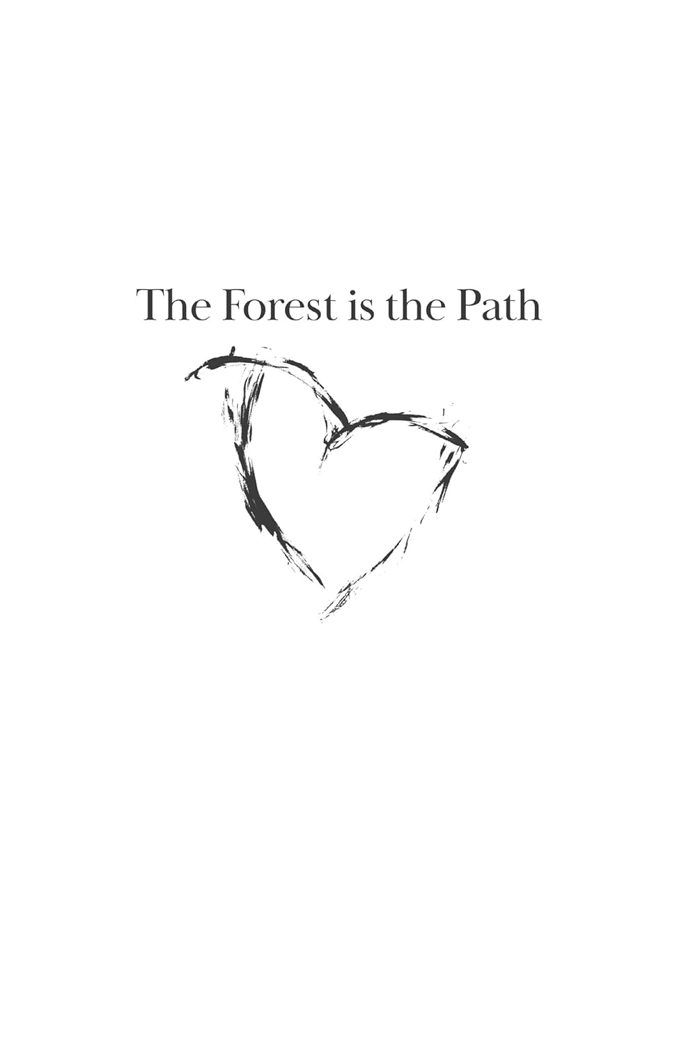 The Forest Is the Path: Reflections image number 6