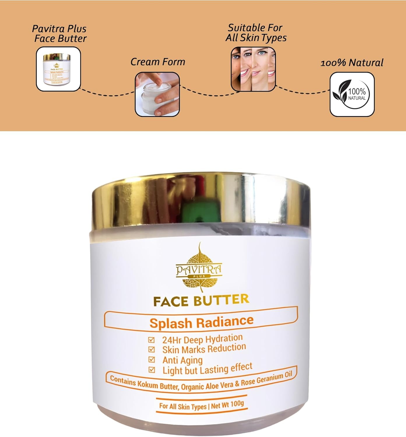 Pavitra+ Face Butter for Moisturization & Hydration with Organic Aloe Vera, Kokum Butter & Vitamin E 100Gm (Pack of 1) image number 5