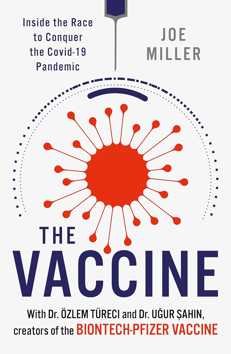 The Vaccine: inside the Race to Conquer the COVID-19 Pandemic image number 1