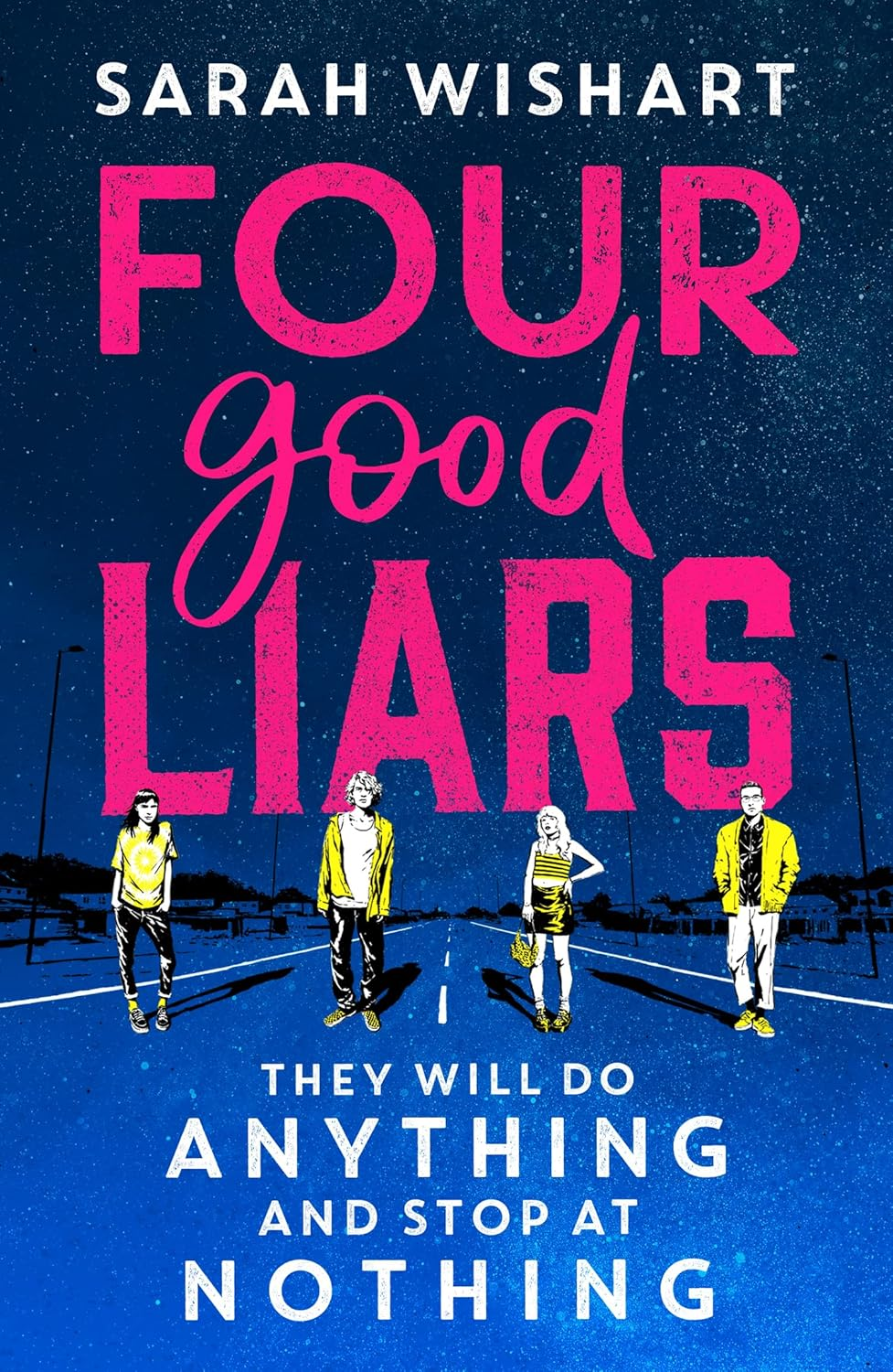 Four Good Liars: an Explosive New YA Thriller for Fans of Karen Mcmanus and Holly Jackson image number 6
