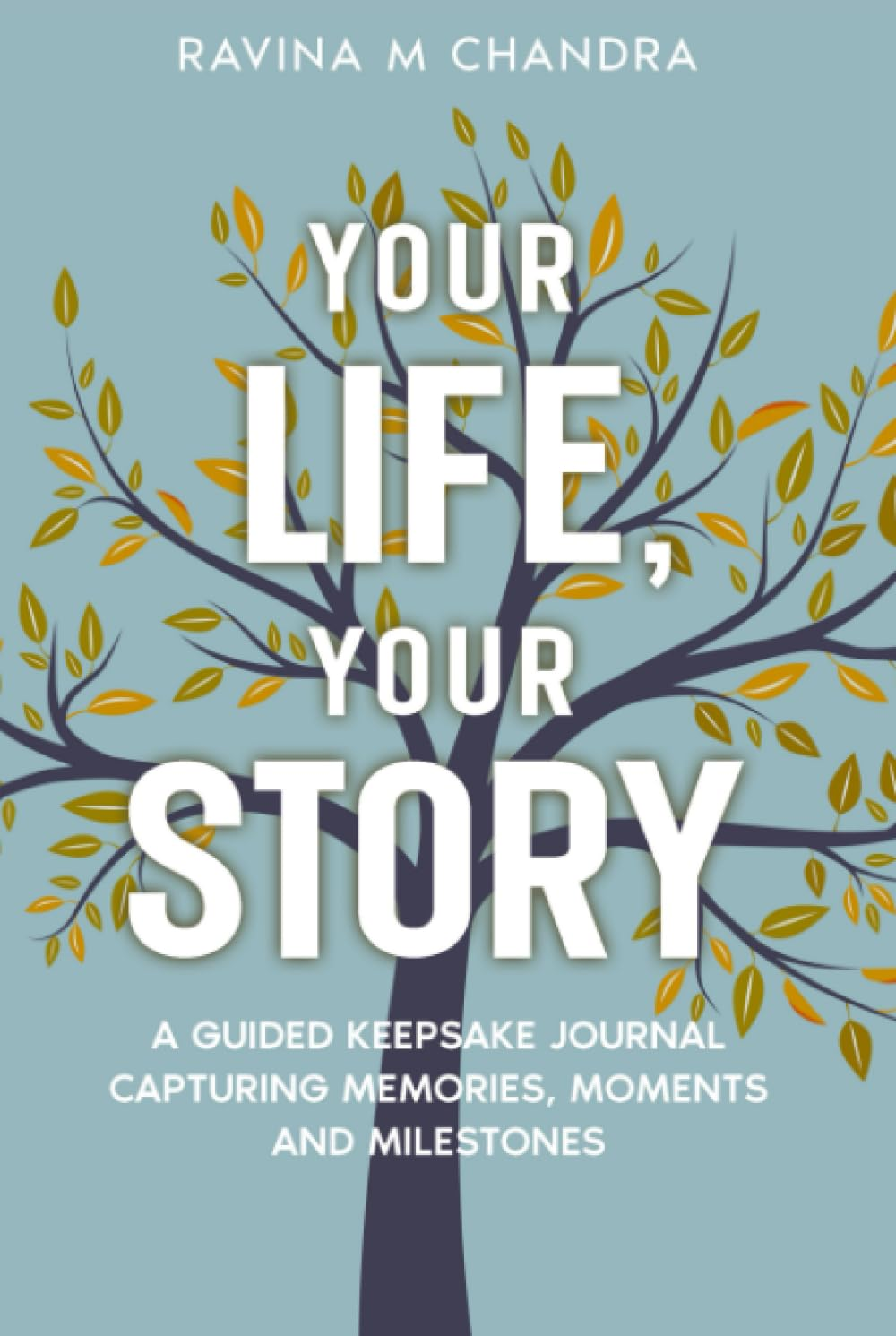 Your Life, Your Story: a Guided Keepsake Journal Capturing Memories, Moments and Milestones - Personalized Questions and Thoughtful Prompts to Share the Gift of Your Life'S Journey image number 2
