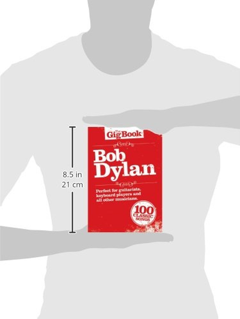 Bob Dylan - the Gig Book