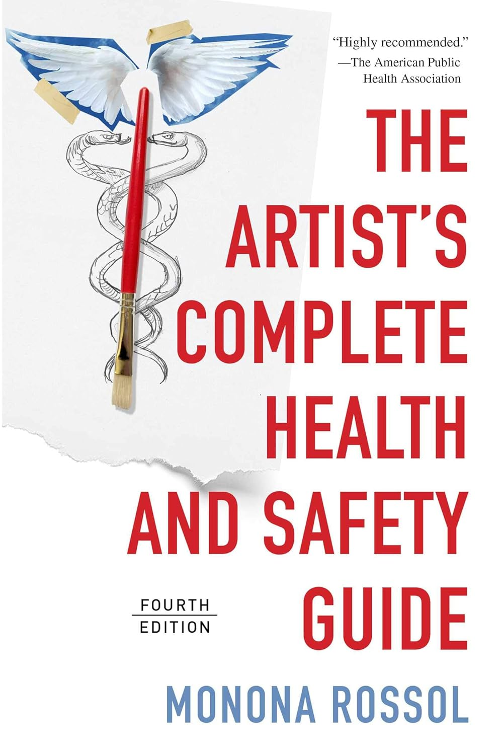 The Artist'S Complete Health and Safety Guide - Hardcover