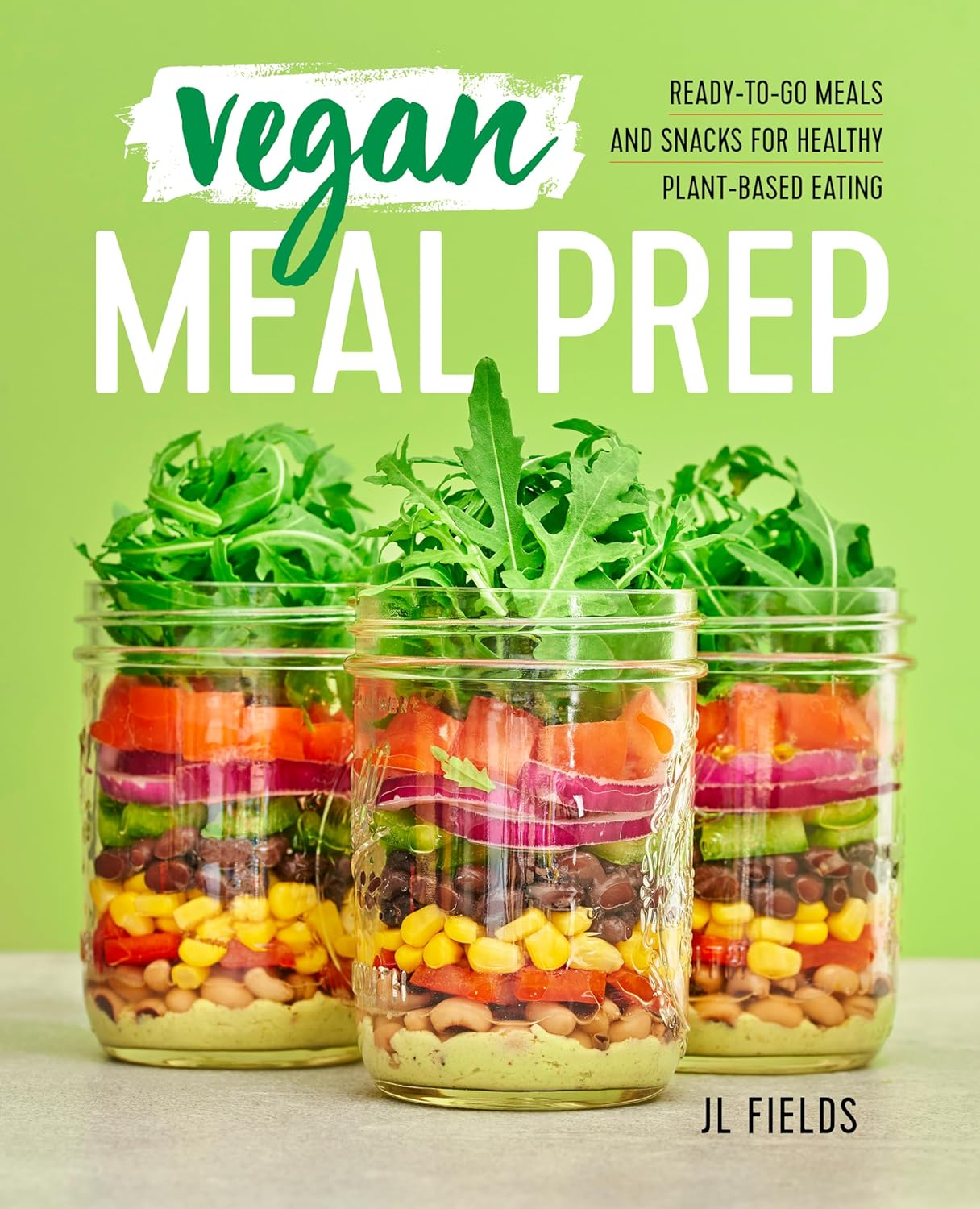 Vegan Meal Prep: Ready-To-Go Meals and Snacks for Healthy Plant-Based Eating image number 5