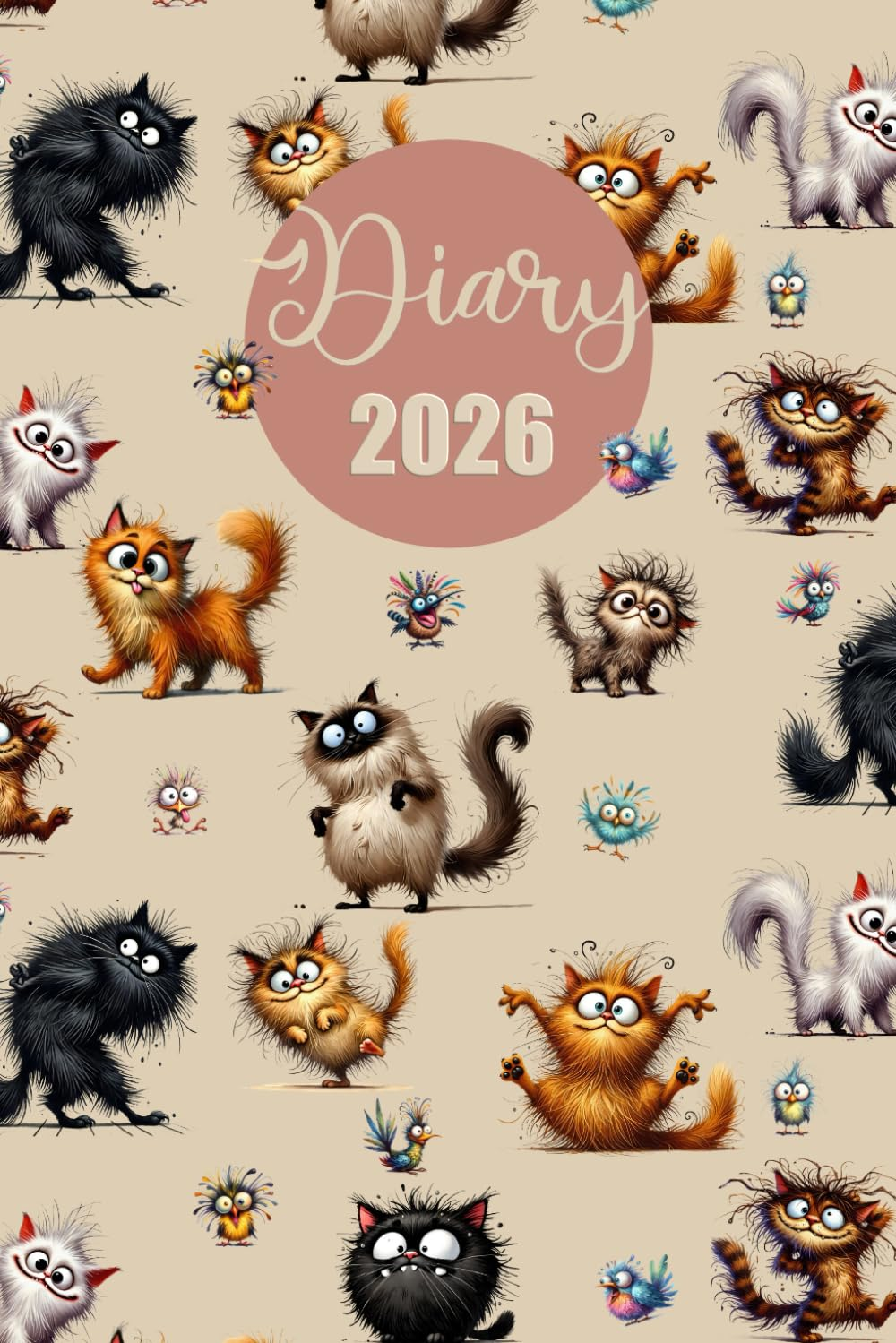 Diary 2026: Cats & Birds | A5 Week to View Dated from Jan 2026 to Dec 2026 | Weekly Planner Agenda Personal Organiser with Mini-Calendars