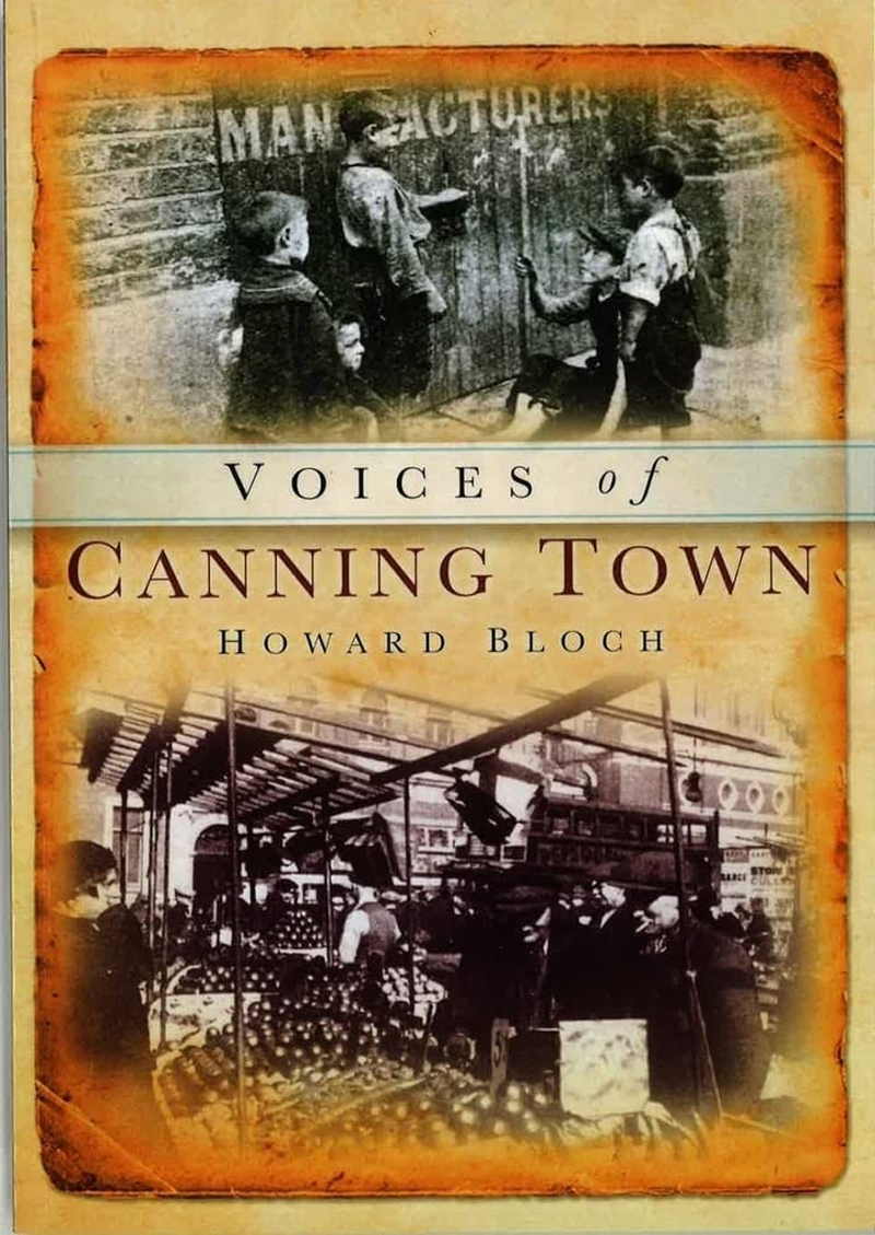 Voices of Canning Town