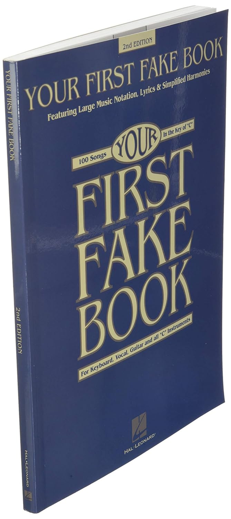 Your First Fake Book - C Edition Beginner Piano Songbook with Large Notation Simplified Chords A: Featuring Large Music Notation, Lyrics, & Simplified Harmonies C Edition image number 1