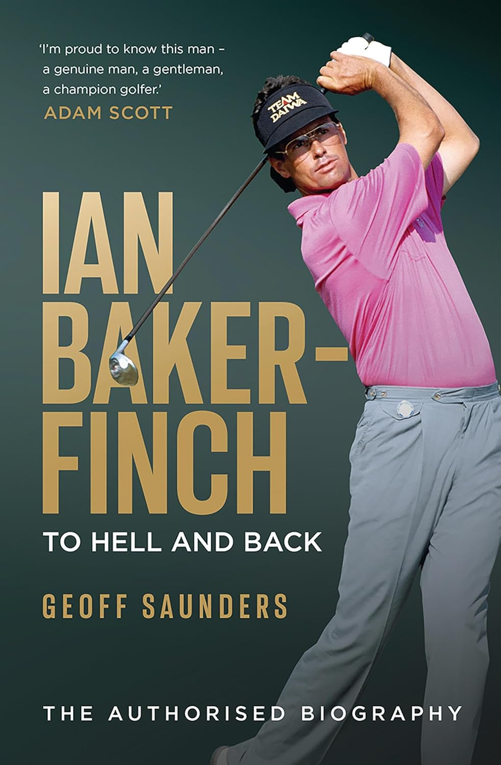 Ian Baker-Finch: to Hell and Back