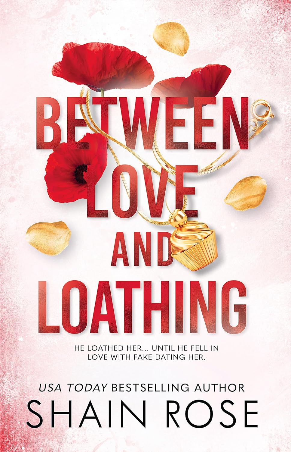 BETWEEN LOVE and LOATHING: a Dark Romance from the #1 Bestselling Author and Tiktok Sensation 2023 (The Hardy Billionaires Series)
