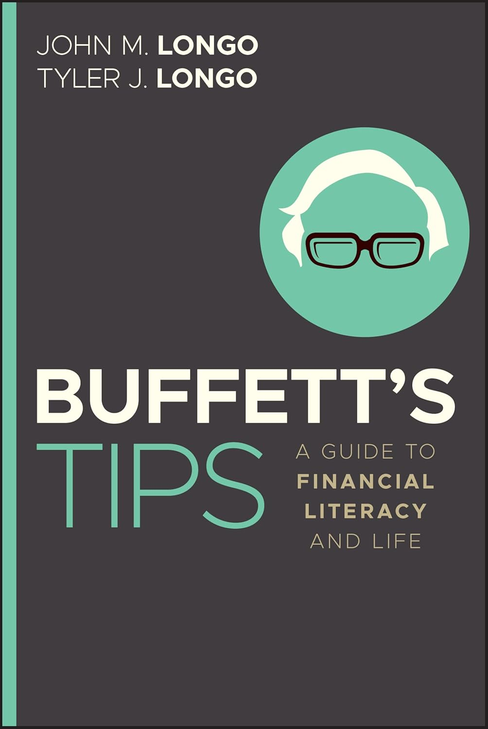 Buffett'S Tips: a Guide to Financial Literacy and Life image number 1