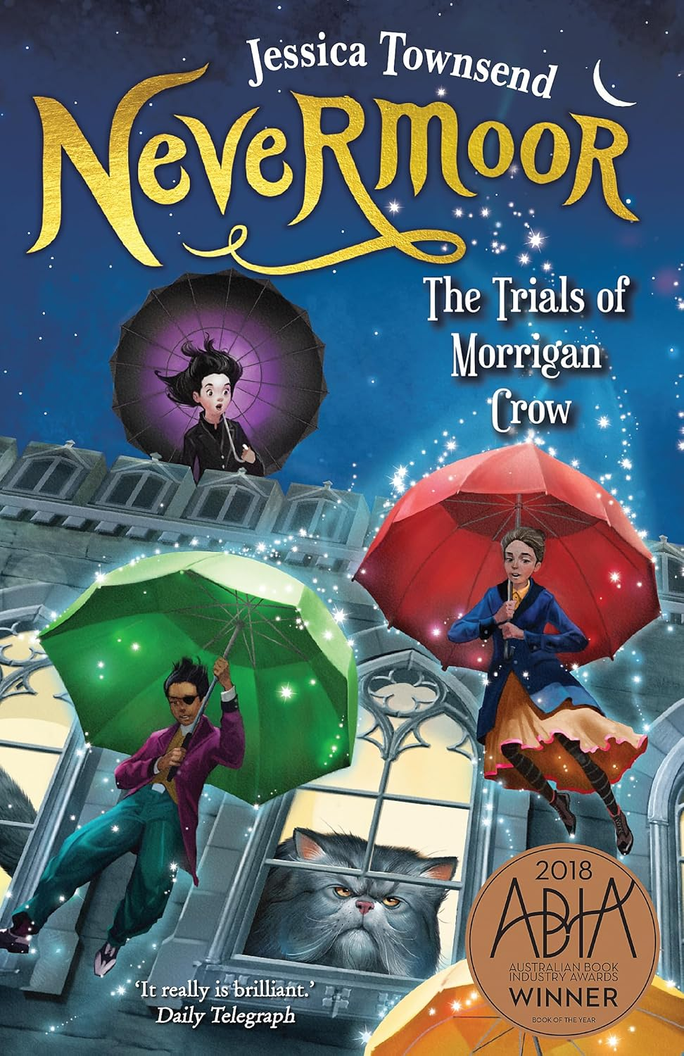 Nevermoor: the Trials of Morrigan Crow: Nevermoor 1