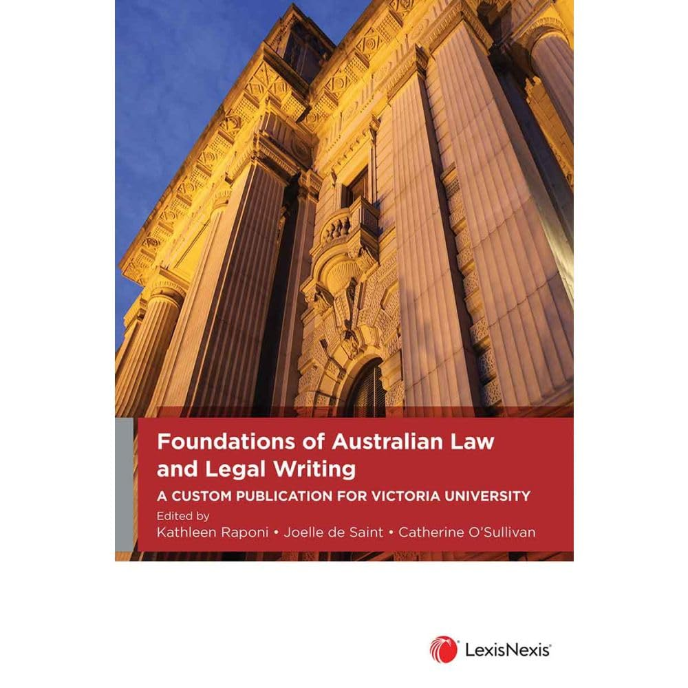 Foundations of Australian Law and Legal Writing: a Custom Publication for Victoria University image number 1