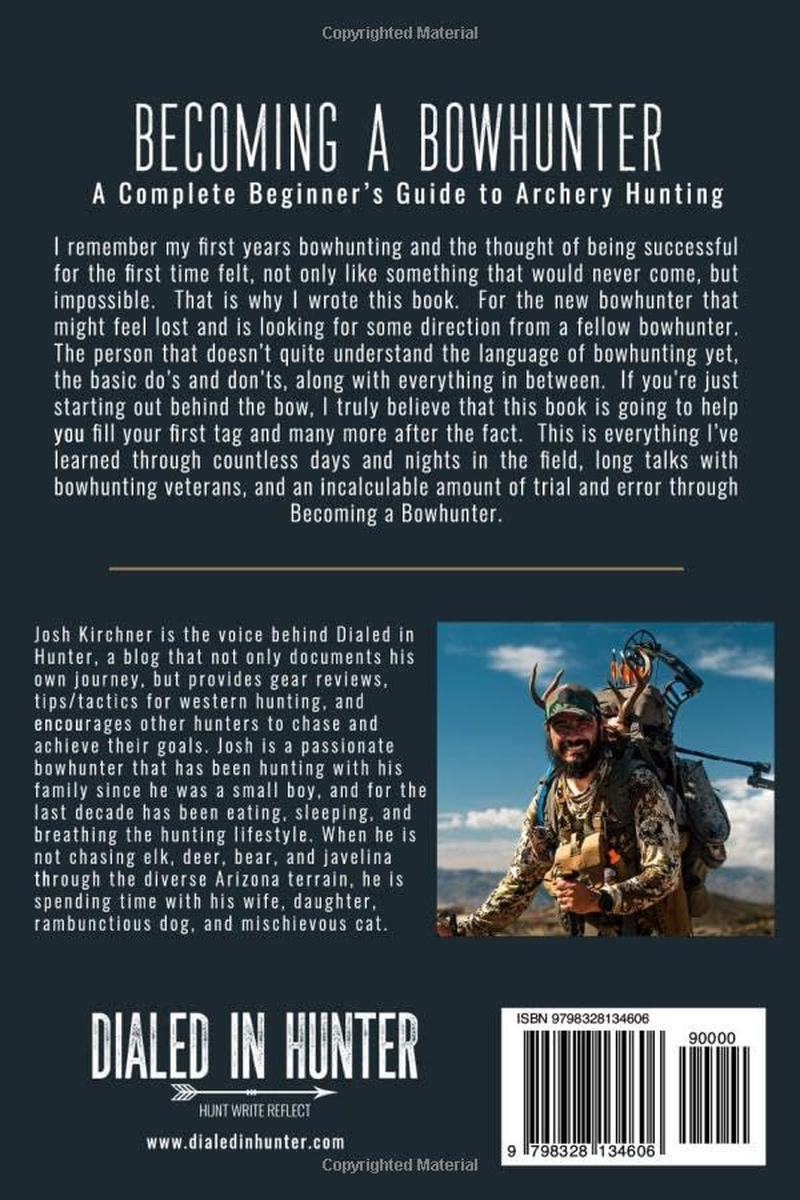 BECOMING a BOWHUNTER: a Complete Beginner&rsquo;S Guide to Archery Hunting