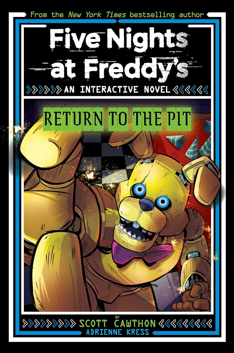 Five Nights at Freddy&rsquo;S: Return to the Pit (An Interactive Novel #2)