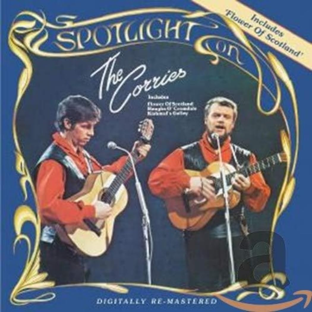 Spotlight on the Corries (Remastered)