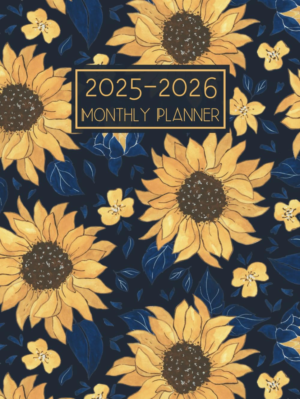 2025-2026 Monthly Planner: 2 Year Diary Month to View Calendar from January 2025 to December 2026 || 24 Months Appointment Book with Holidays & Inspirational Quotes || Sunflowers Cover - UK Edition