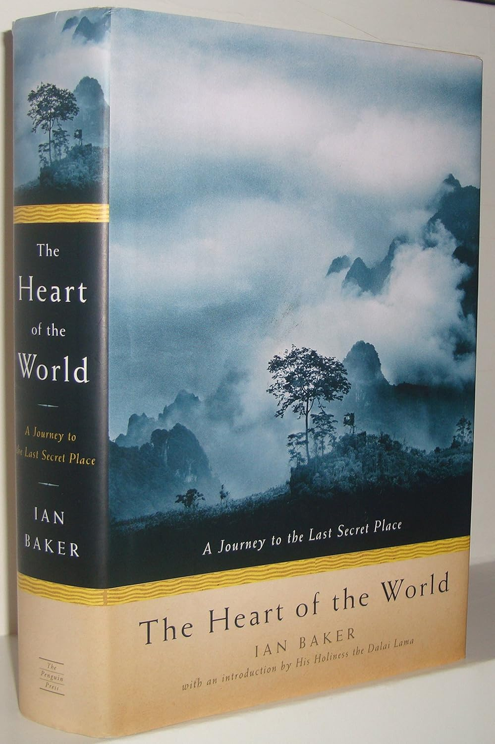 The Heart of the World:A Journey to Tibet&rsquo;S Lost Paradise