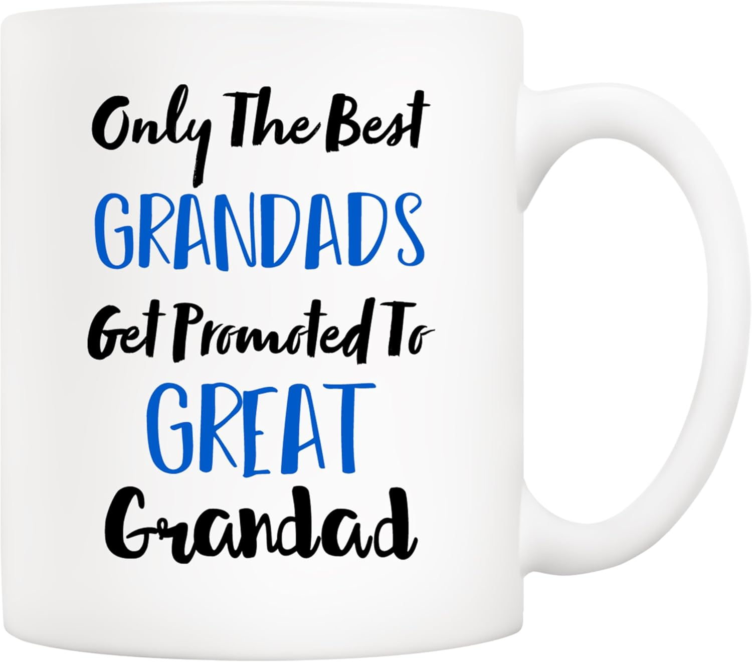 5Aup Fathers Day Great Grandad Mug from Granddaughter Grandson, Only the Best Grandads Get Promoted to Great Grandad Coffee Cup for Grandfather 11 Oz image number 1