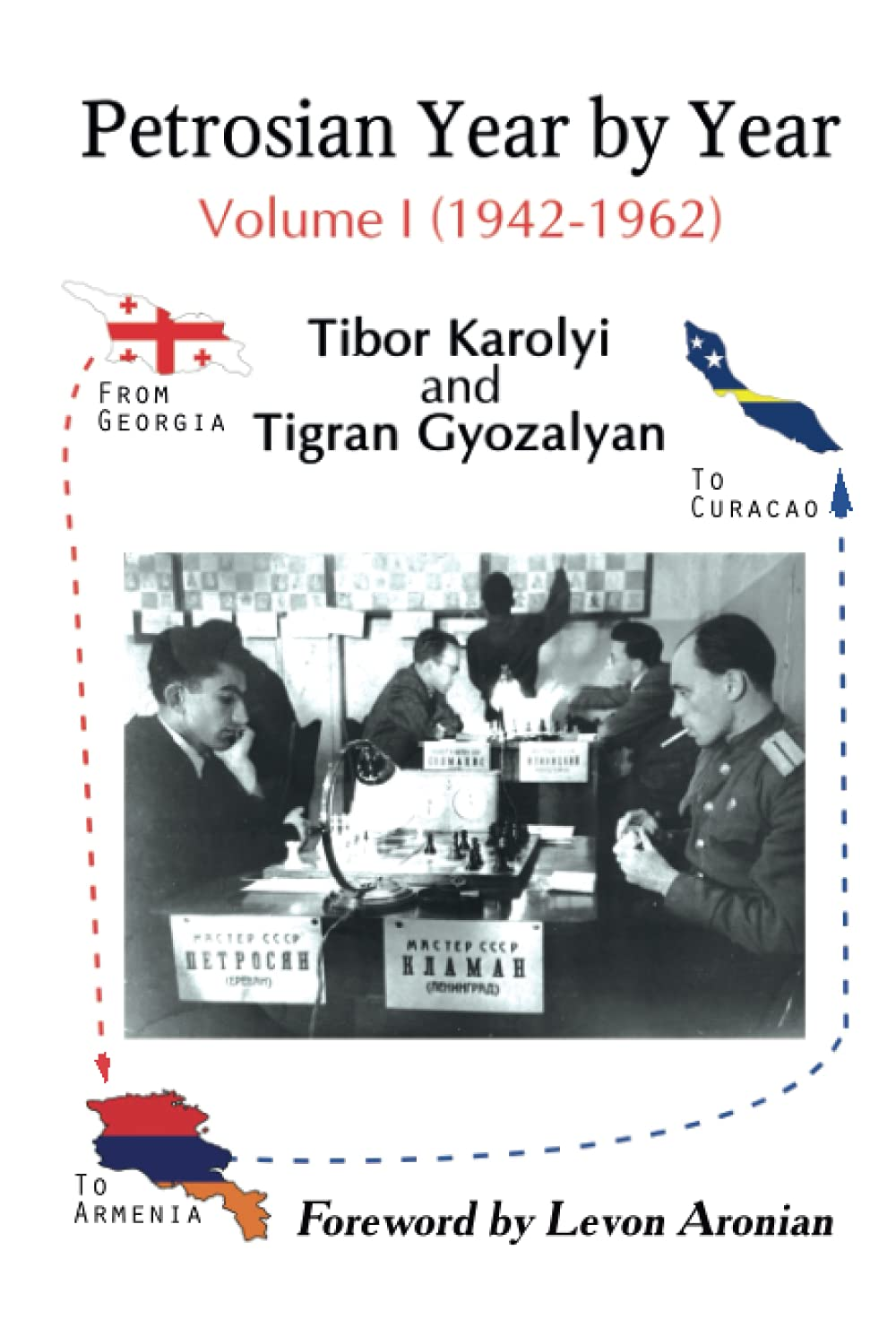 Petrosian Year by Year: Volume I (1942-1962) image number 1