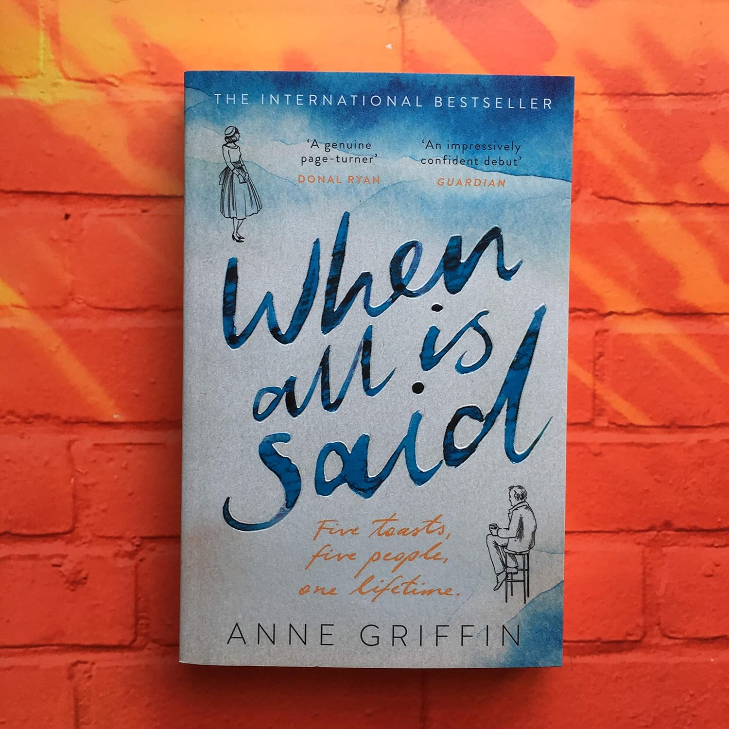 When All Is Said: the Number One Irish Bestseller