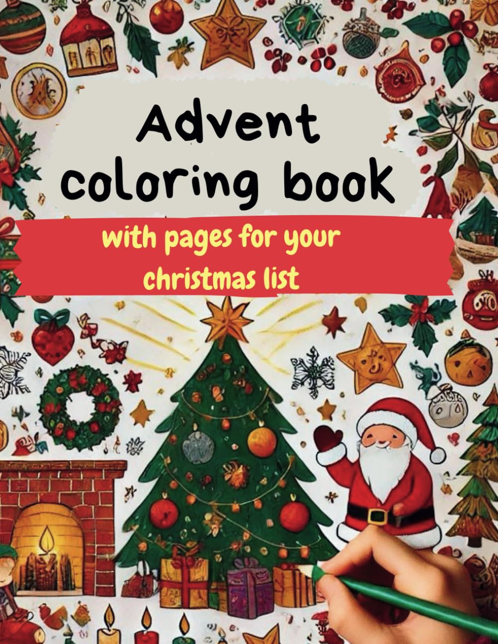 Advent Coloring Book with Pages for Your Chrismas List: Advent Calendar 2024 as a Coloring Book image number 1