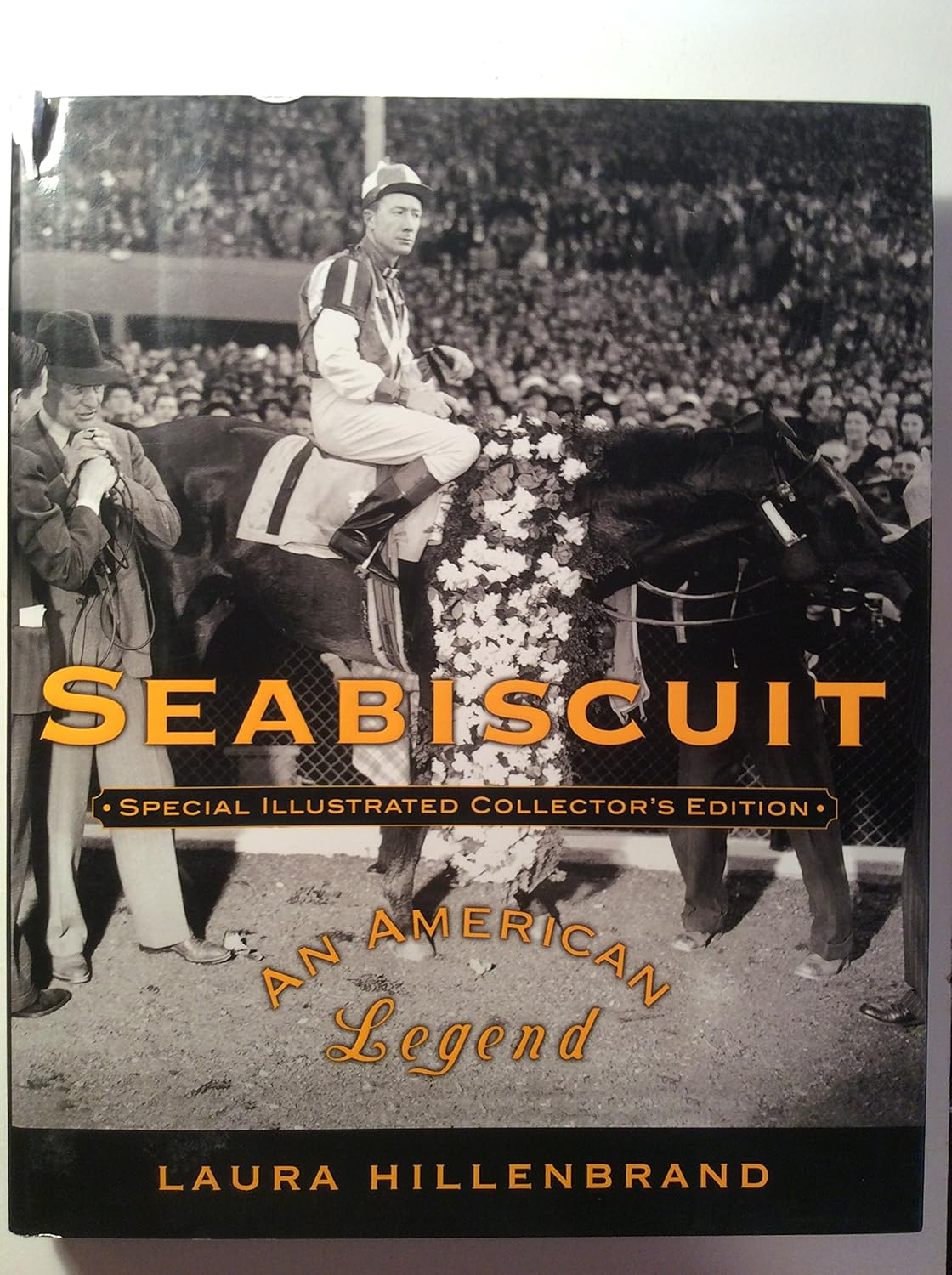 Seabiscuit: an American Legend