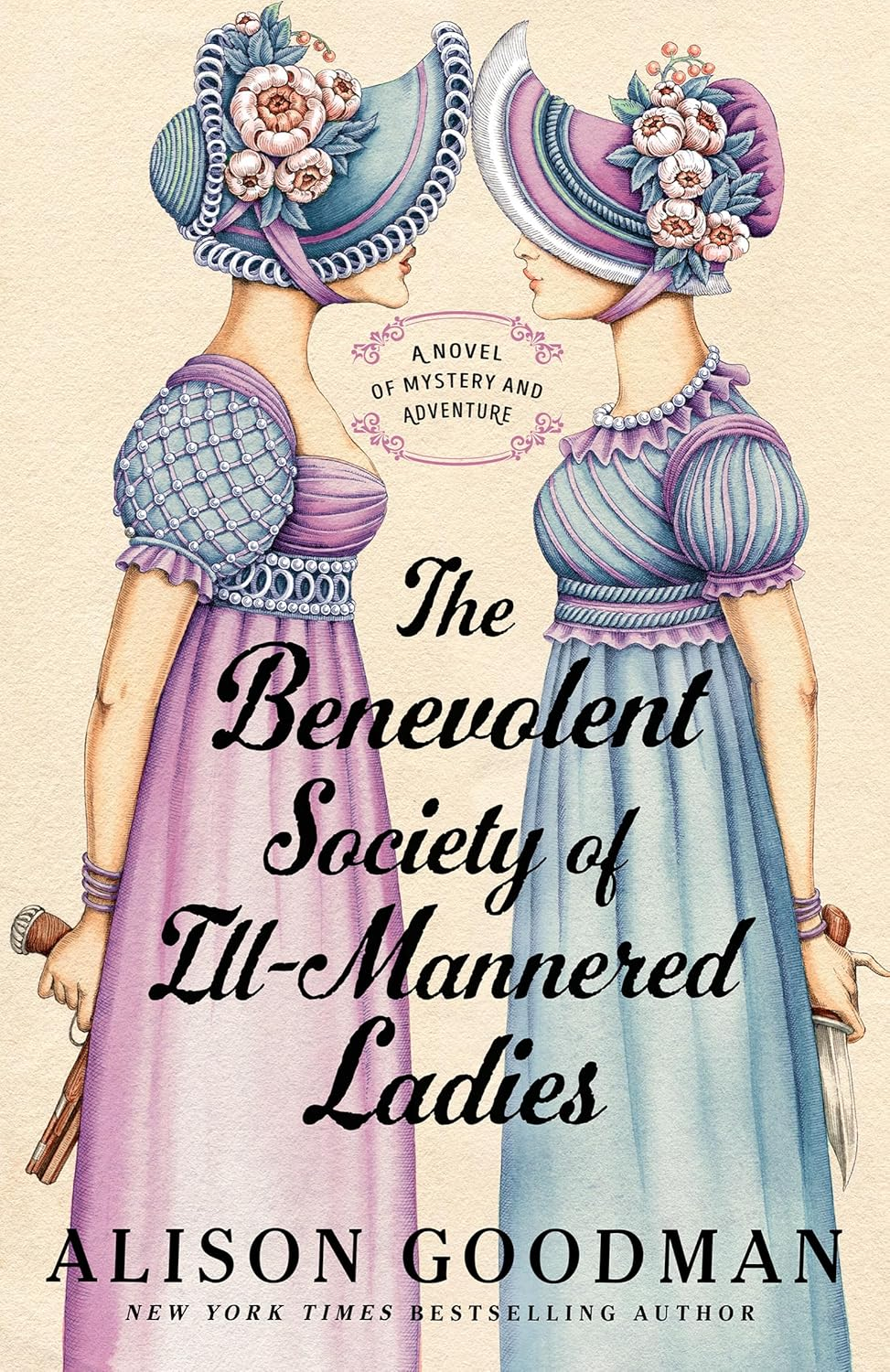 The Benevolent Society of Ill-Mannered Ladies: the Thrilling & Romantic New Feminist Regency Cosy Mystery Novel from a Bestselling Author for Fans of Phryne Fisher, Bridgerton & Thursday Murder Club