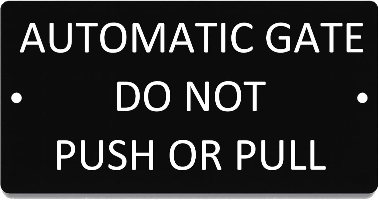 Automatic Gate DO Not Push or Pull, Gate Sign, Waterproof Sign 100X200Mm image number 1