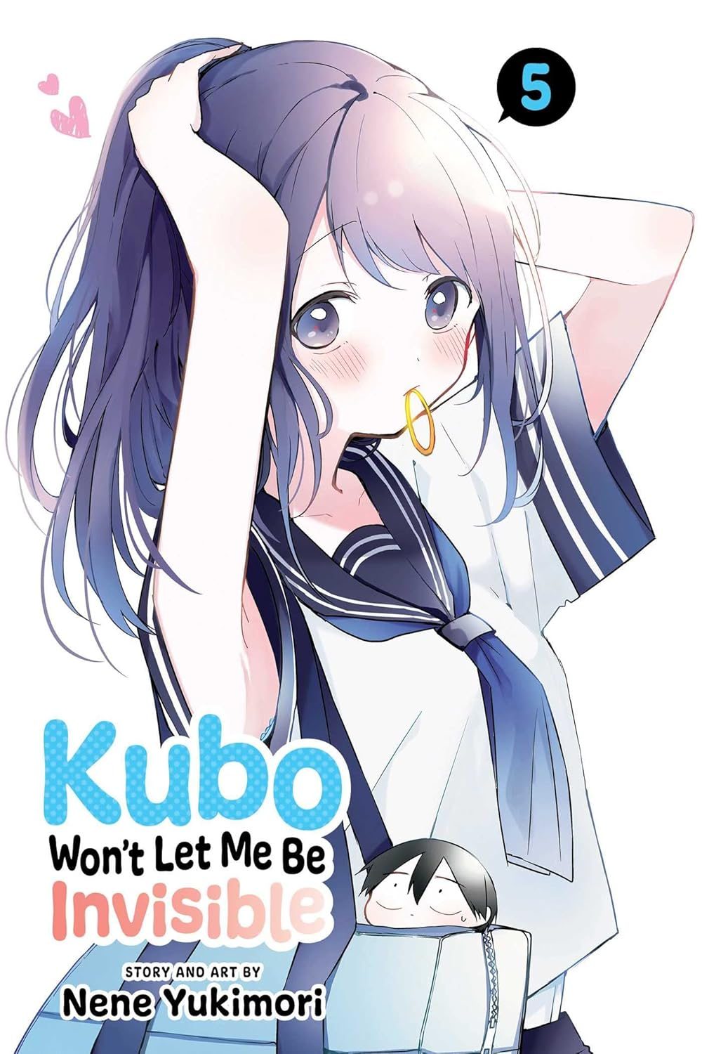 Kubo Won'T Let Me Be Invisible, Vol. 5: Volume 5