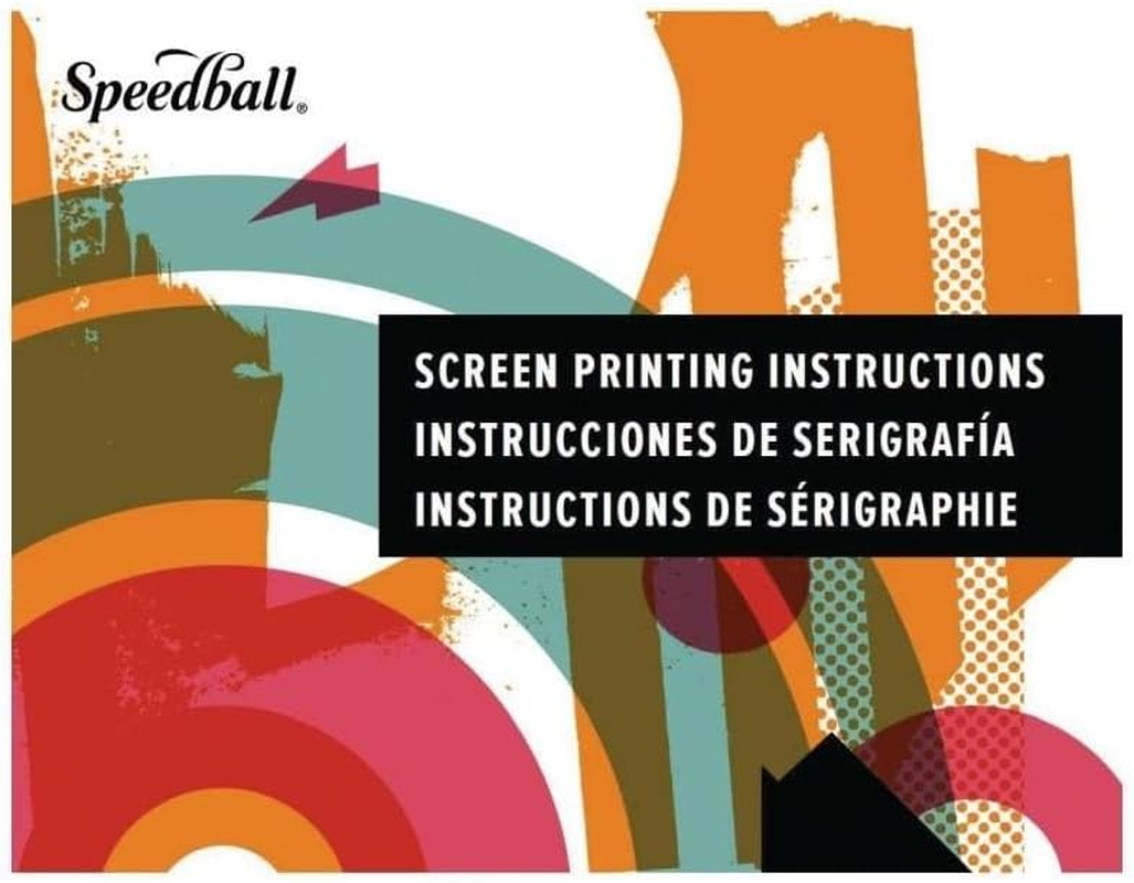 Speedball Screen Printing Instructions Booklet