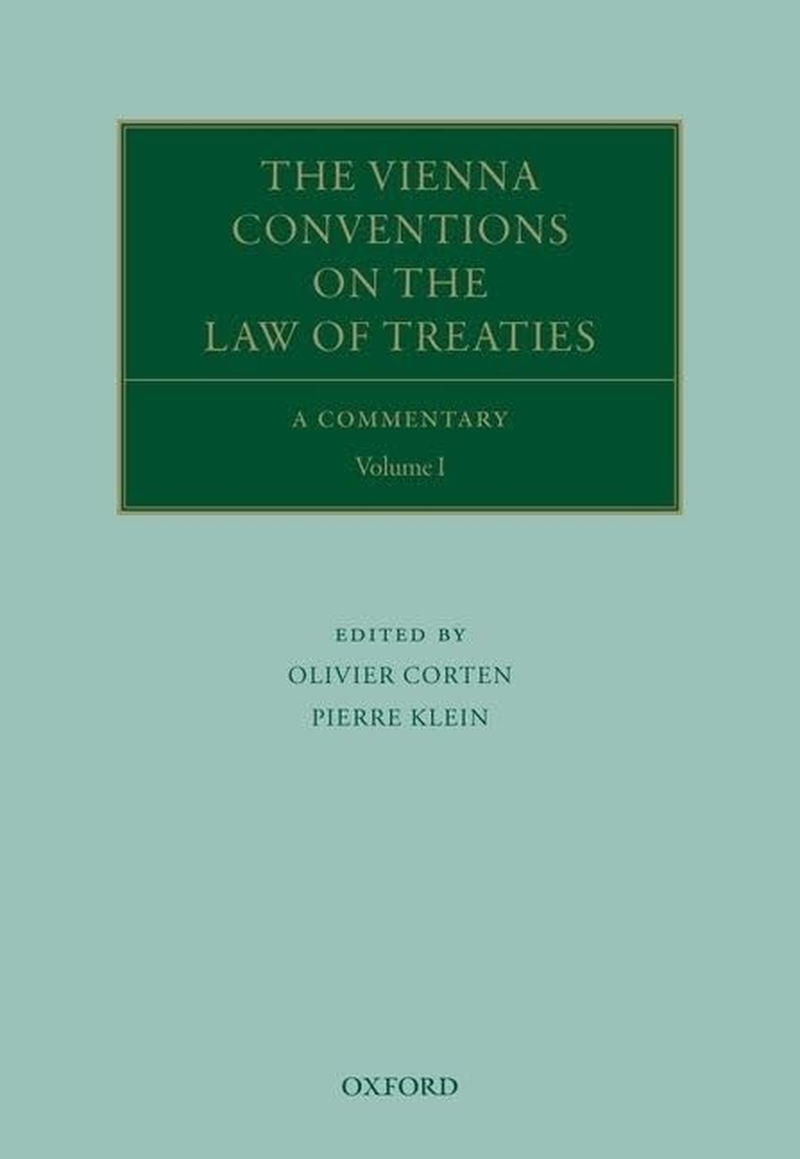 The Vienna Conventions on the Law of Treaties: a Commentary: 1-2