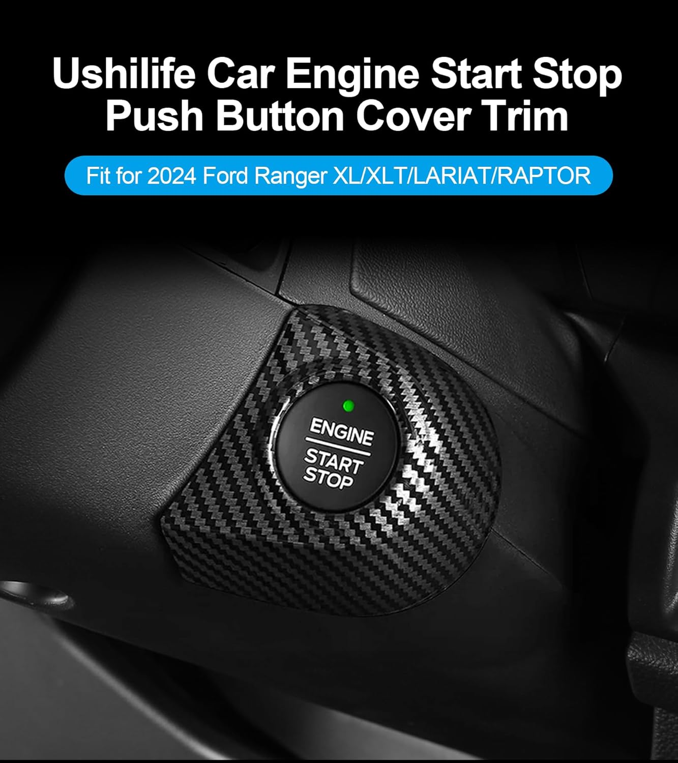 Car Engine Start Stop Push Start Button Cover Trim Compatible with 2024 Ford Ranger XL XLT Lariat Raptor, Start Cover Car Power Control Trim Ignition Starter Switch Cover (Carbon Fiber Look) image number 1