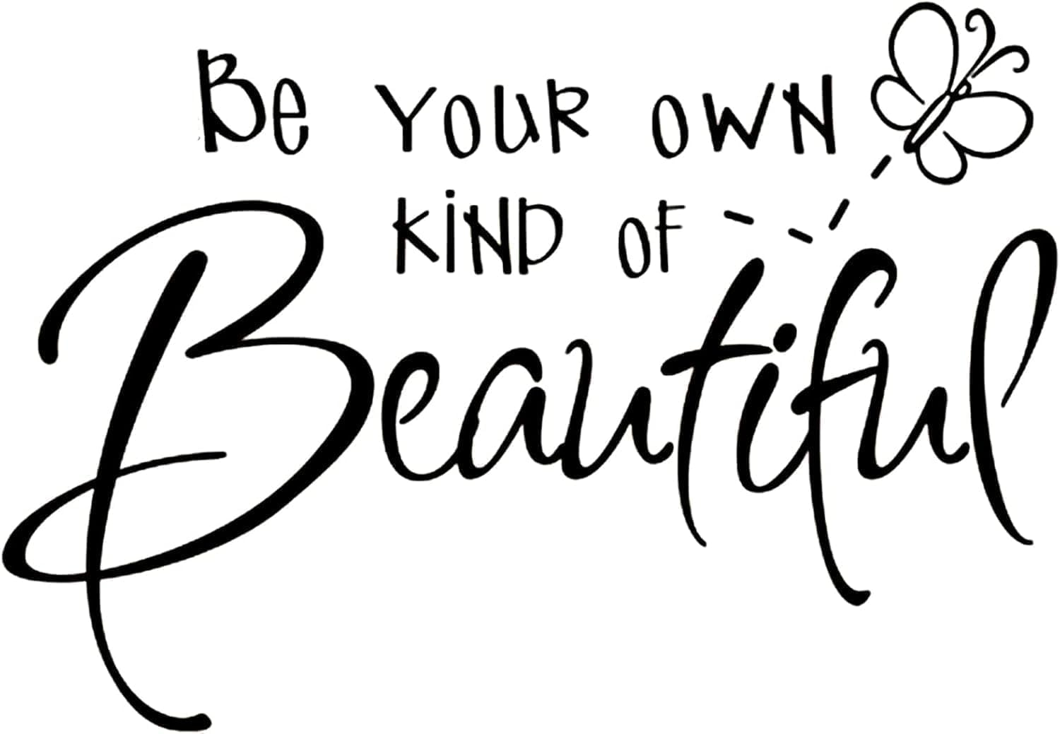 Inspirational Vinyl Wall Decals, Be Your Own Kind of Beautiful Quote Wall Sticker Wall Art Home Decor Wall Stickers for Living Room Bedroom Office Bathroom Girl Home Decoration (Butterfly)