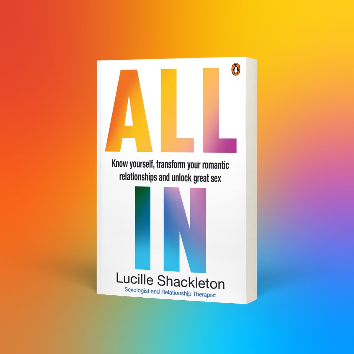 All In: Know Yourself, Transform Your Romantic Relationships and Unlock Great Sex image number 1