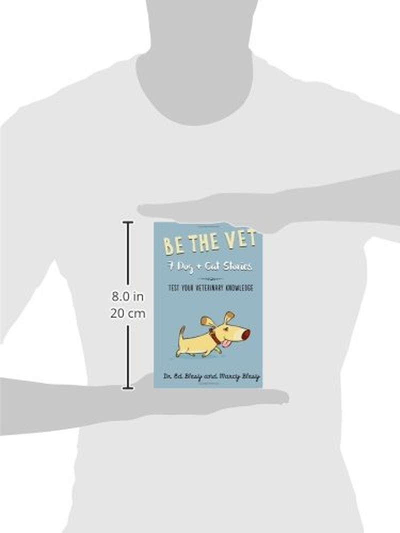 Be the Vet (7 Dog + Cat Stories: Test Your Veterinary Knowledge): 1 image number 2