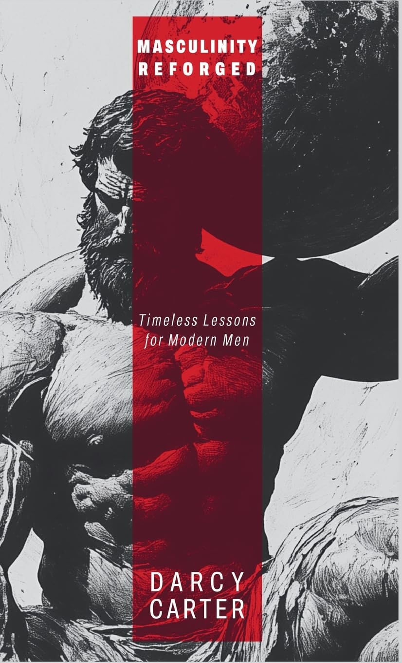 Masculinity Reforged: Timeless Lessons for Modern Men image number 2