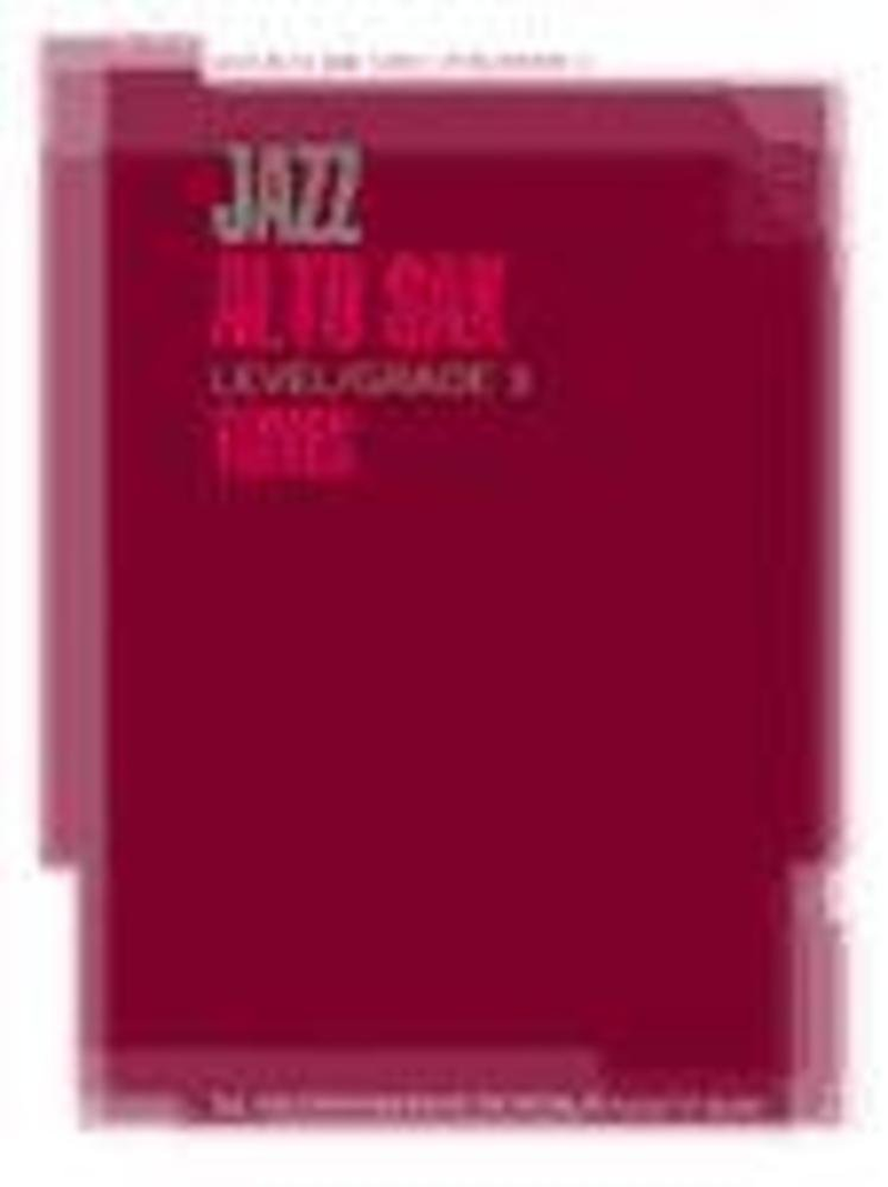 JAZZ ALTO SAXOPHONE TUNES LEVEL/GRADE 3 BOOK/CD
