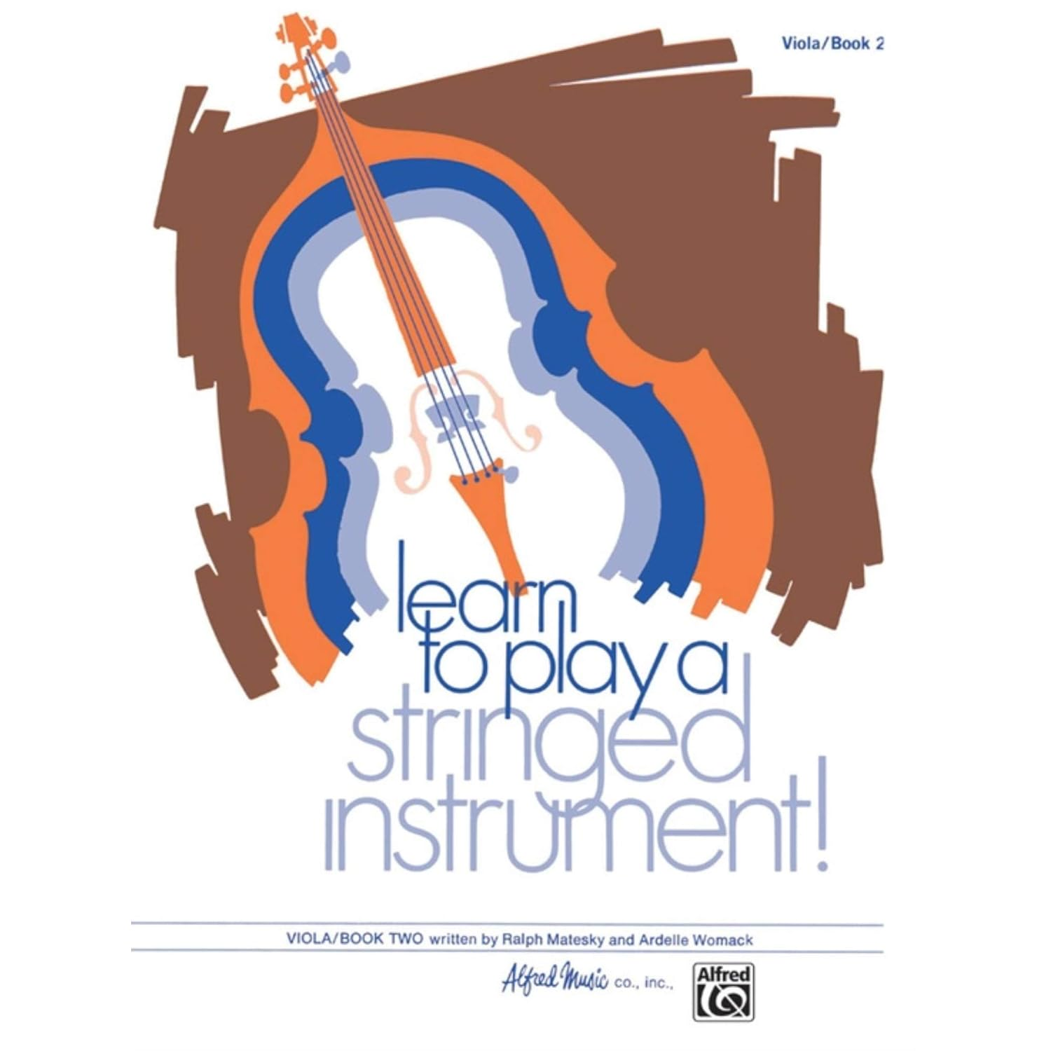 Alfred Publishing 00-762 Learn to Play a Stringed Instrument, Book 2 Viola