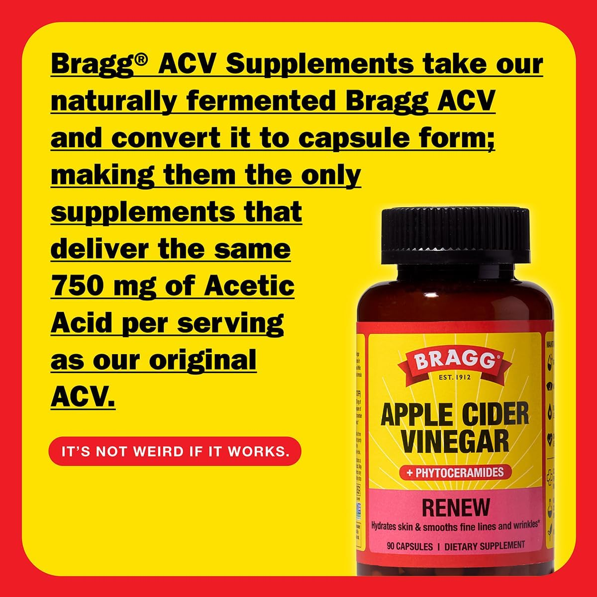 Bragg Inner Glow Apple Cider Vinegar and Phytoceramide Capsules - 750Mg of Acetic Acid &ndash; Energy & Weight Management Support - Promotes Skin Hydration and Rejuvenation - (90 Pills) image number 1